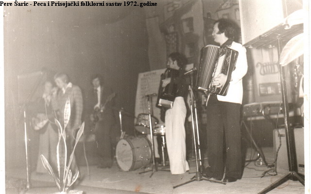 Pere Šaric - Peca i Prisojacki folklorni sastav 1972 god.